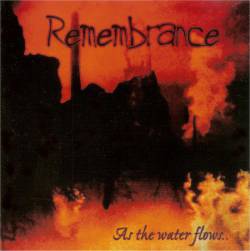 Remembrance (CAN) : As the Water Flows...